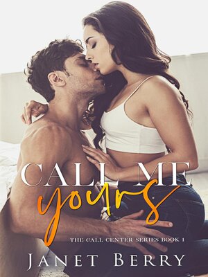 cover image of Call Me Yours